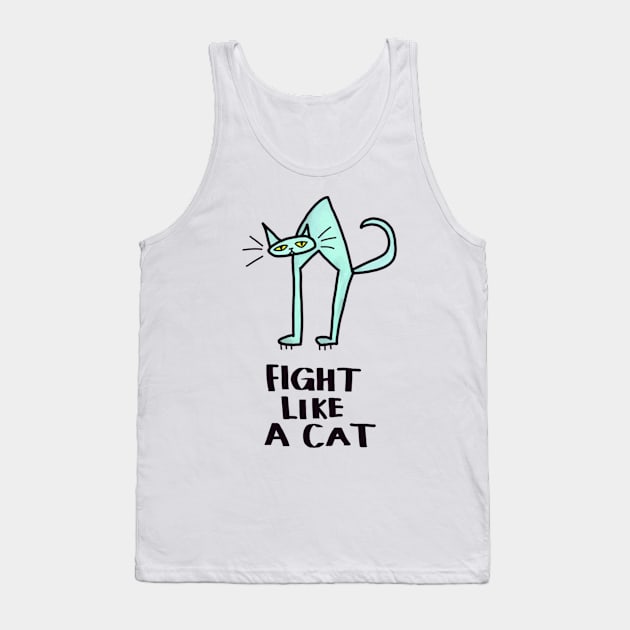 Fight like a cat Tank Top by ThomaeArt